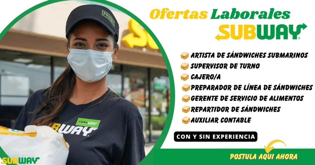 SUBWAY Nuevas Convocatorias Abiertas