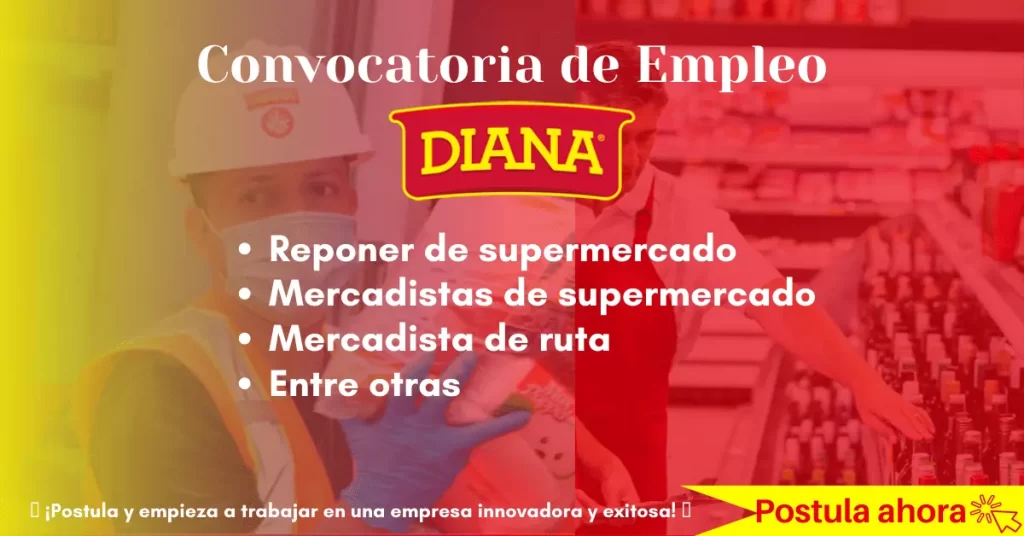 SUPERMERCADO DIANA Nueva Oportunidad Laboral